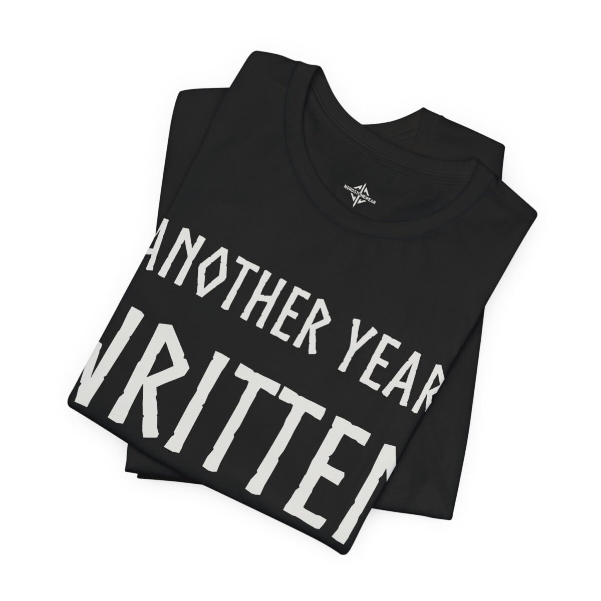 Another Year Written by Fate – Viking Birthday T-Shirt