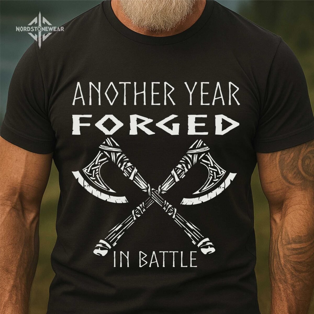 Another Year Forged in Battle Viking Birthday T Shirt