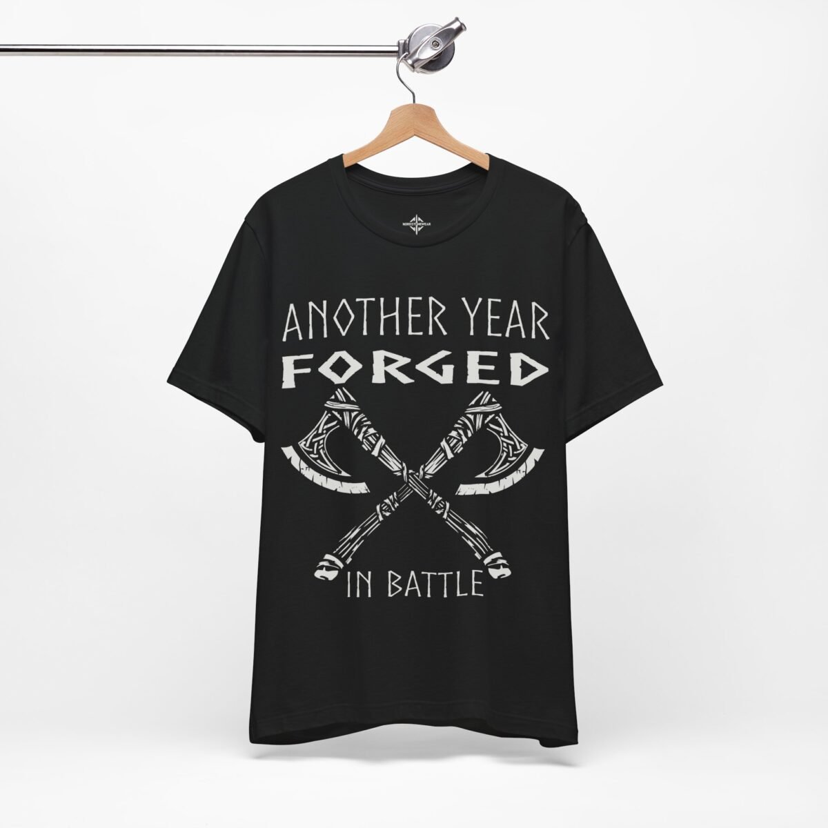 Another Year Forged in Battle – Viking Birthday T-Shirt